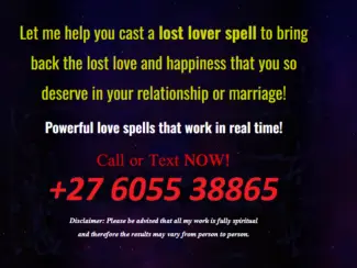 Lost love spells caster by Psychic Naledi +27605538865